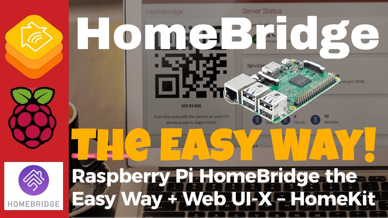 Raspberry Pi HomeBridge the Easy Way + Web UI-X &ndash; HomeKit - Part-01