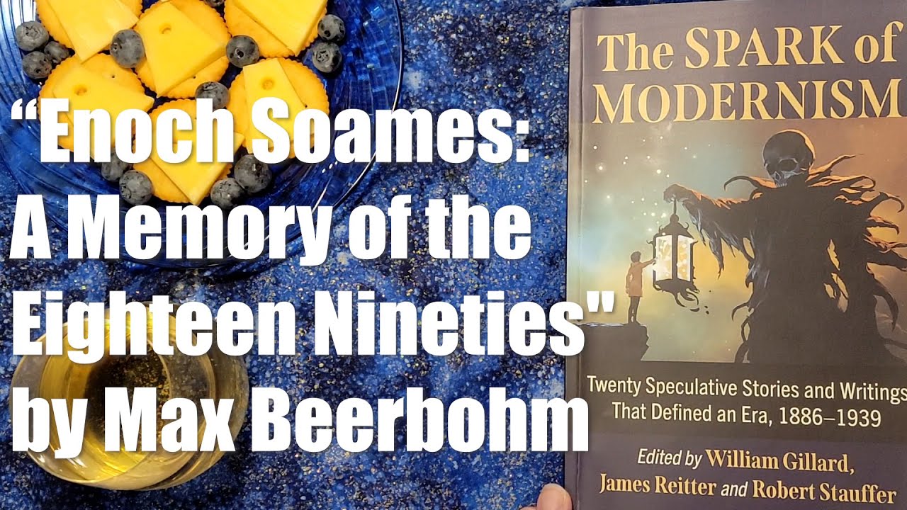Enoch Soames A Memory of the Eighteen Nineties by Max Beerbohm SciFi Short Story Review and Analysis