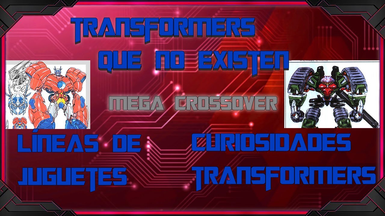 La mítica Transtech | Transformers que no existen | Curiosidades Transformers | Líneas de juguetes
