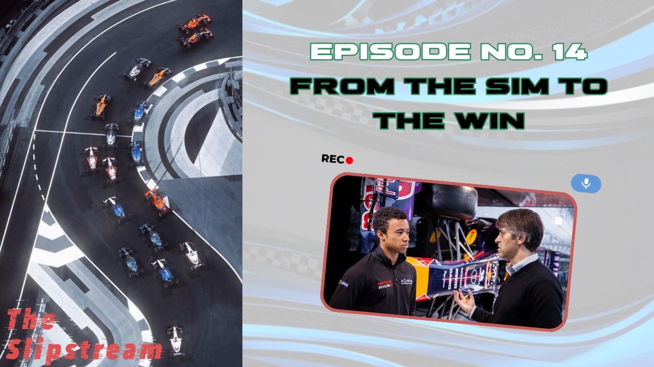 How to Convert a Hobby to a Career | The Slipstream, Episode No. 14: From the Sim to the Win