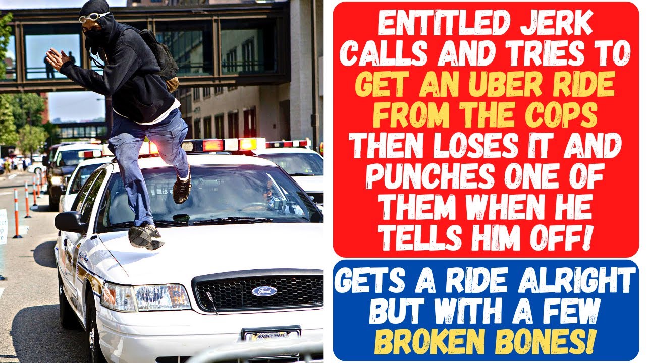 ENTITLED JERK CALLS & TRIES TO GET AN UBER RIDE FROM THE COPS THEN PUNCHES ONE OF THEM! REGRETS IT!