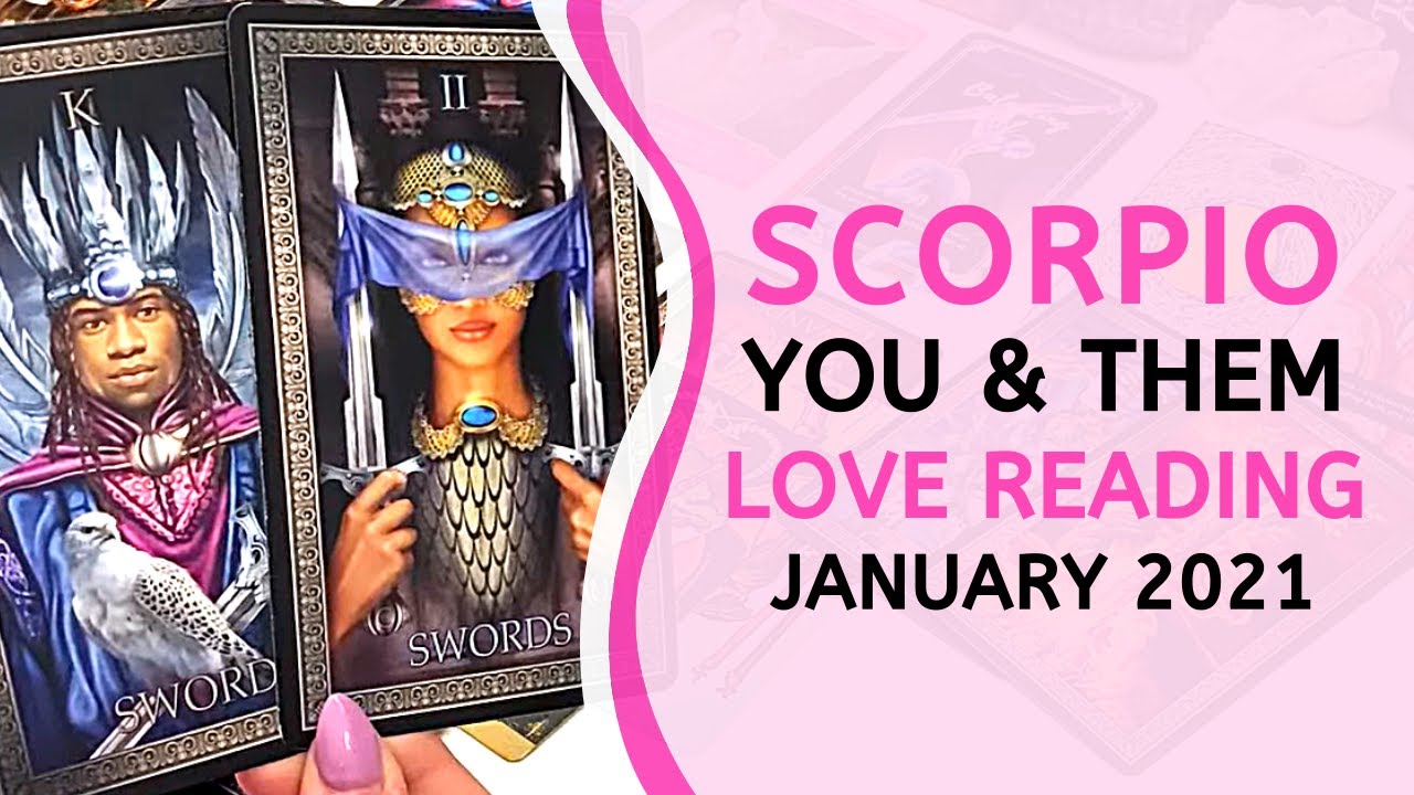 SCORPIO LOVE ❤️ Breaking the Silence 😍 | Divine Timing! ~ You & Them Tarot Jan 2021