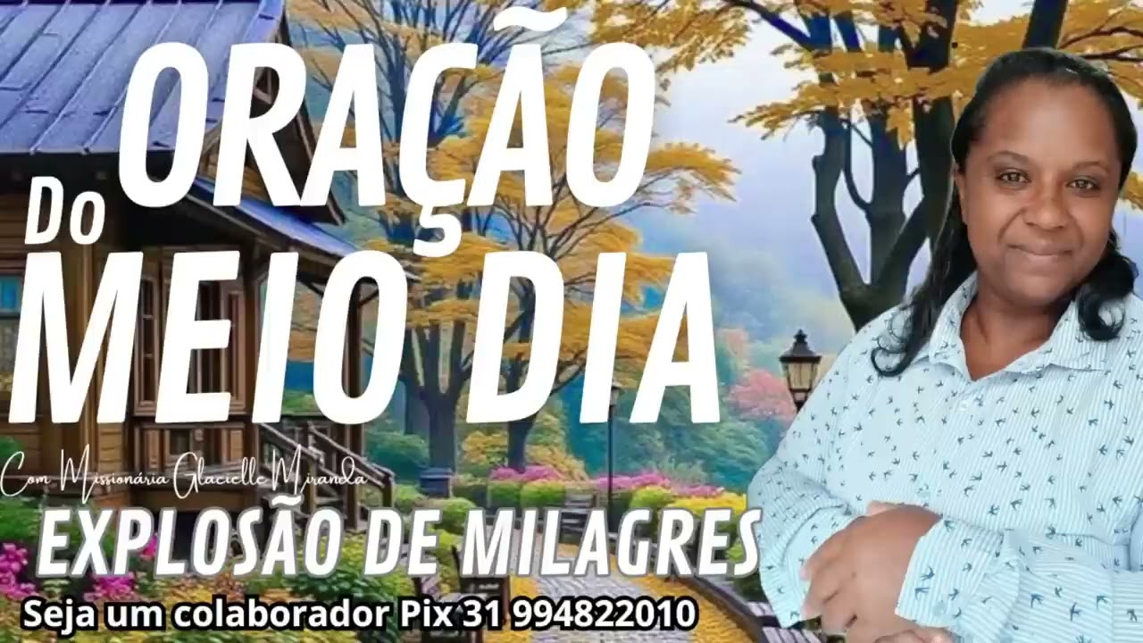 01/03/2026 ORAÇÃO DO MEIO DIA EXPLOSÃO DE MILAGRES COM MISS.GLACIELLE MIRANDA#GLACIELLEMIRANDA 