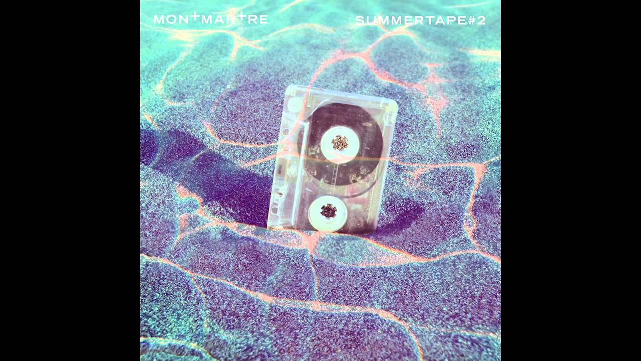 Montmartre - Summertape #2