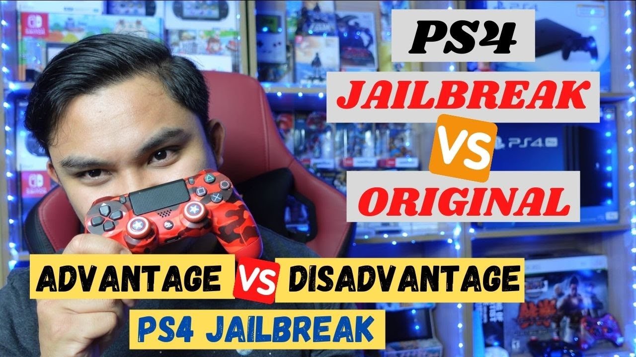PS4 JAILBREAK VS PS4 ORIGINAL , ADVANTAGE PS4 JAILBREAK AND DISADVANTAGE PS4 JAILBREAK