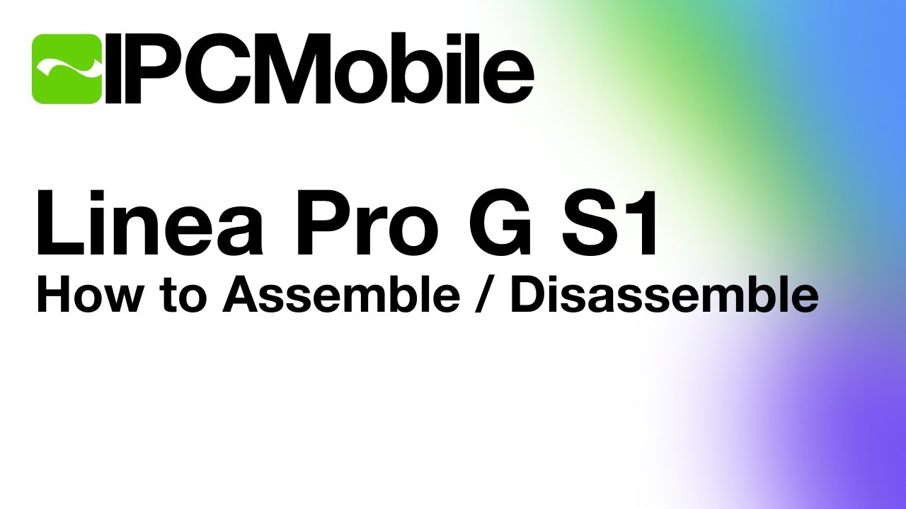 Linea Pro G S1: Assembly Guide