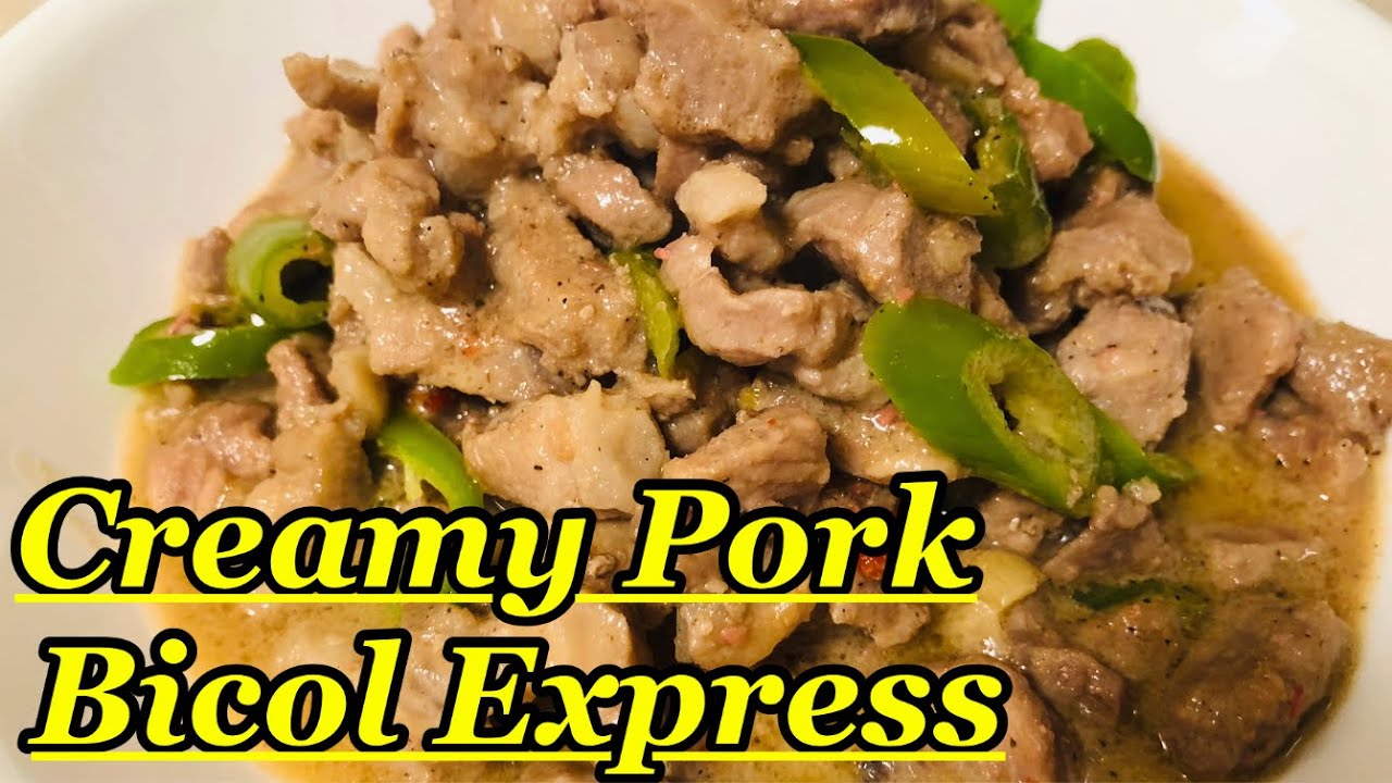 Creamy Pork Bicol Express