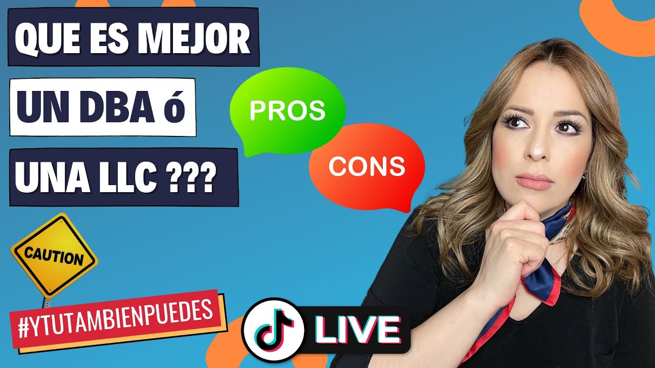 Qué es MEJOR un DBA ó una LLC? Episodio No. 201