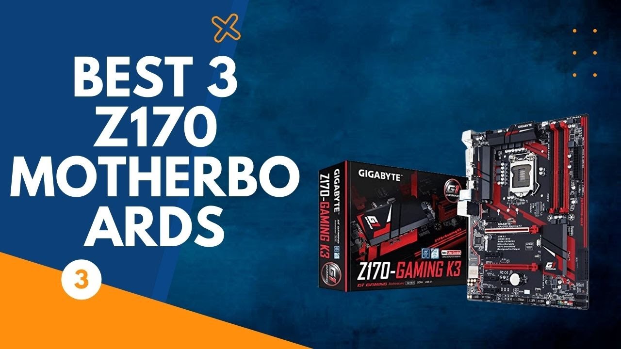 Best 3 Z170 Motherboards - Phenom Builts