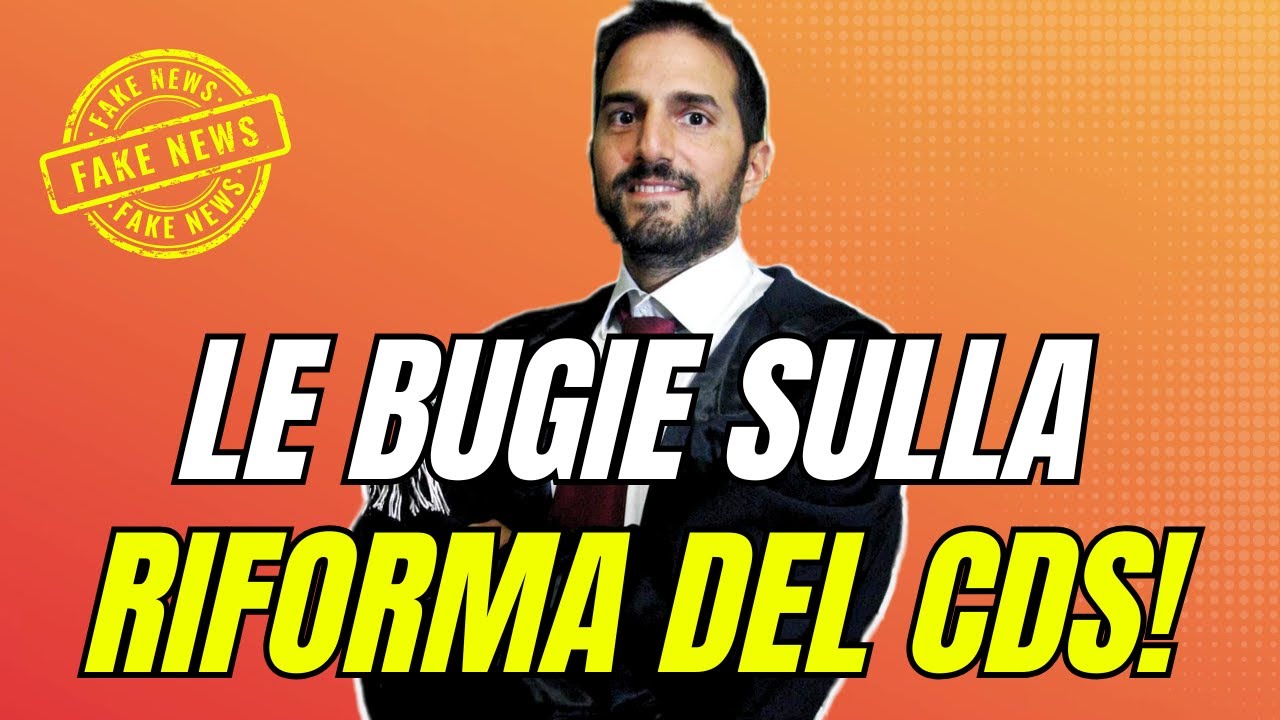 Le BUGIE sulla riforma del CODICE della STRADA | Avv. Giuseppe Di Palo