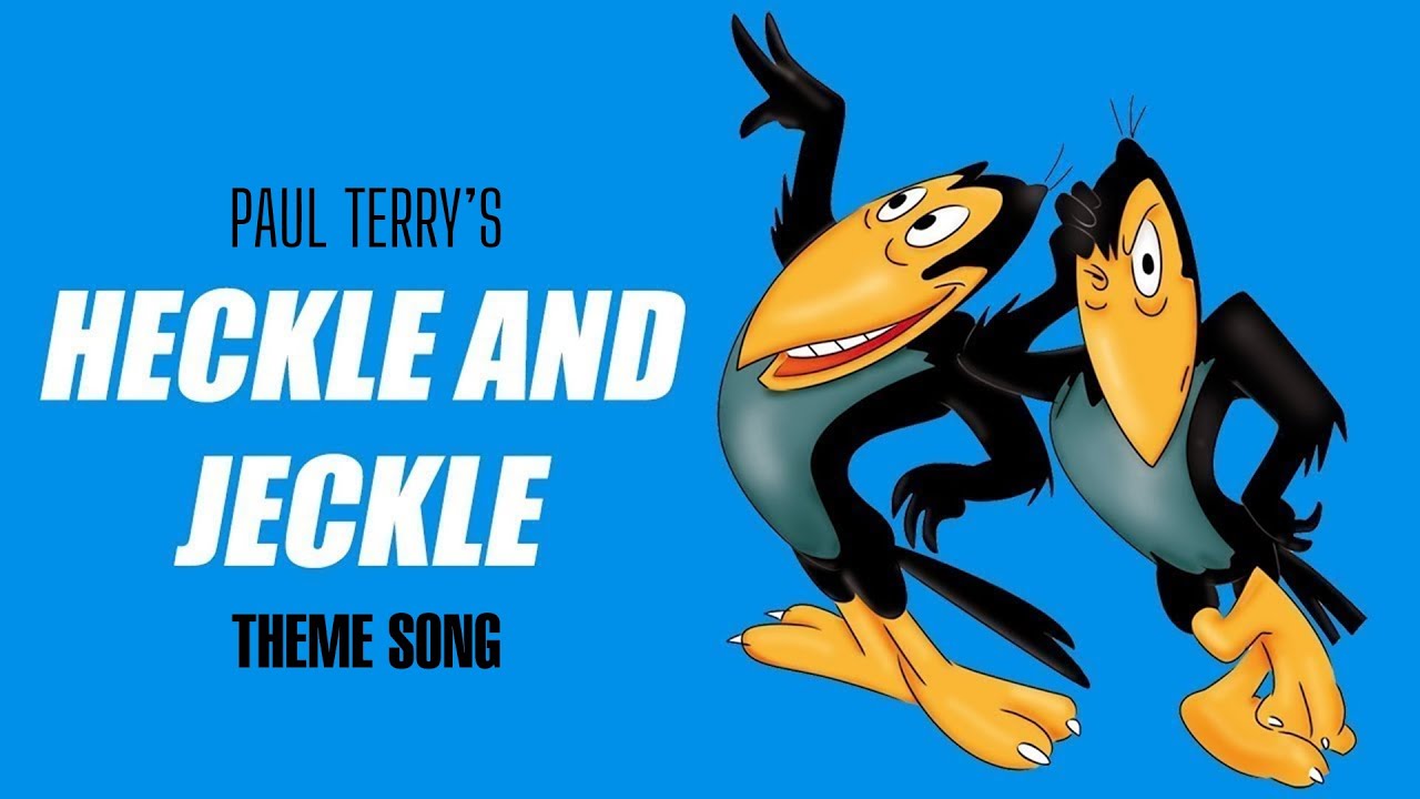 Heckle and Jeckle - Theme Song
