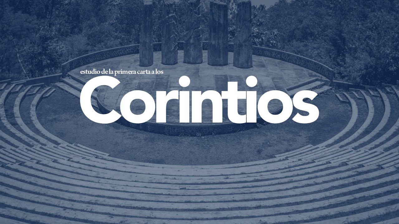 1 Corintios 1:18 al 2:15 -  Rodolfo Garza