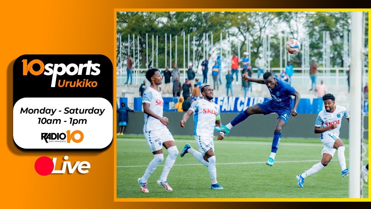 🔴10SPORTS: RAYON SPORTS IRISOBANURA NA POLICE//FIFA SERIES//UCL || 19.03.2026