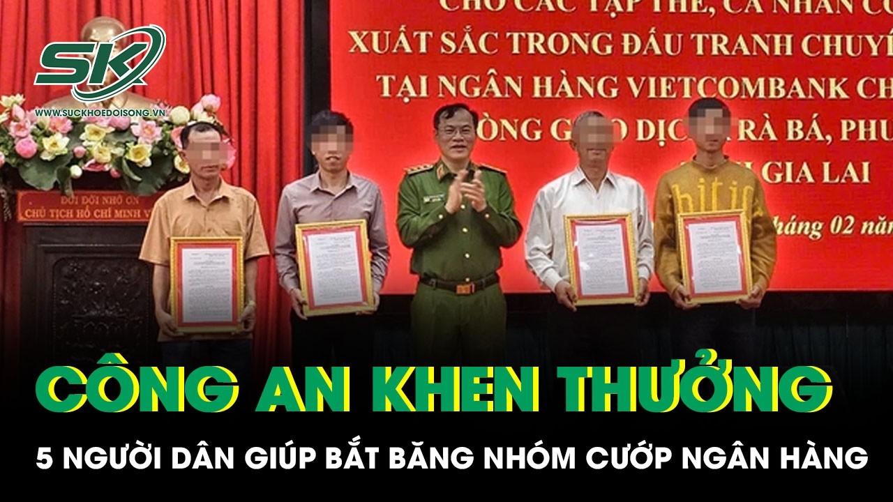 Công an Gia Lai khen thưởng 5 người dân giúp bắt nhóm cướp ngân hàng “cuỗm” 1,8 tỷ đồng