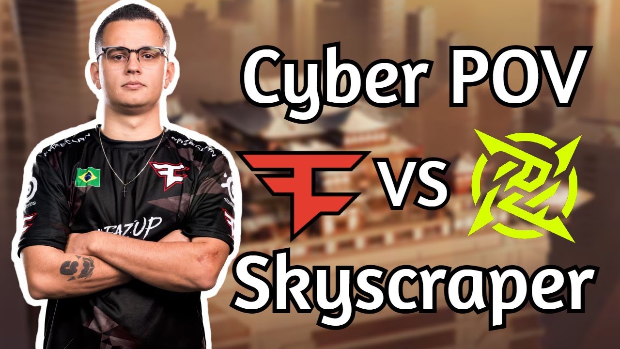 Cyber POV FaZe vs NIP on Skyscraper