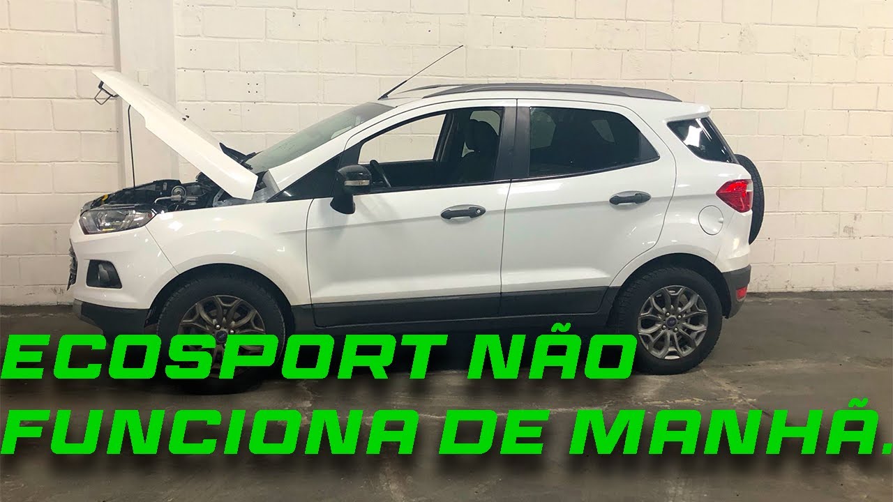 ECOSPORT NÃO PEGA DE MANHÃ.