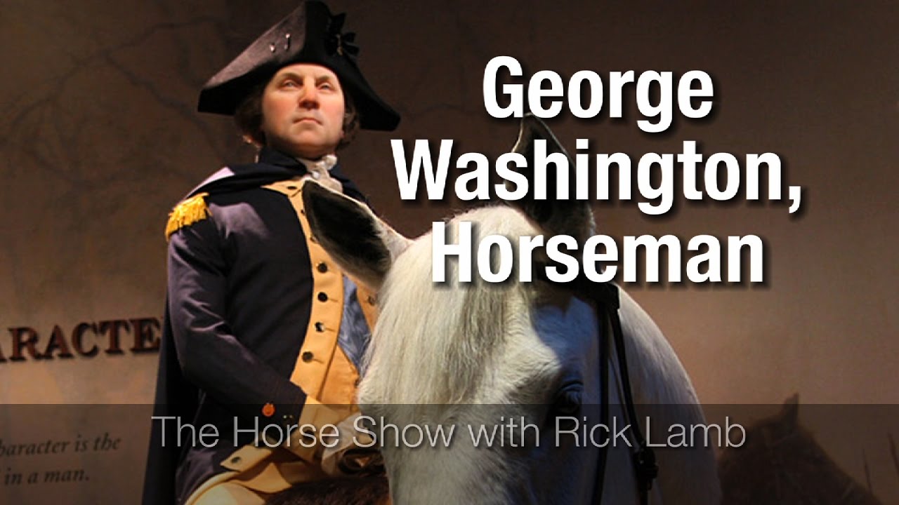 George Washington, Horseman