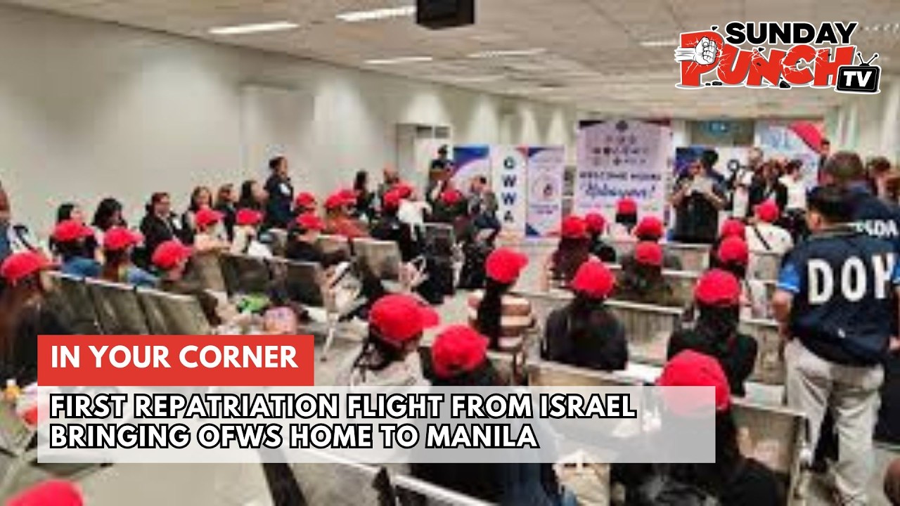 IN YOUR CORNER! First Repatriation Flight From Israel Bringing OFWs Home to Manila | Philippine News