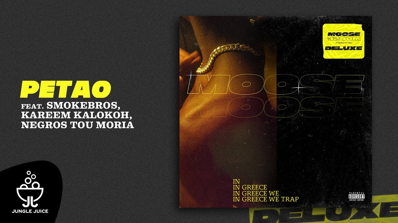 Moose - Petao feat. Smokebros, Kareem Kalokoh, Negros Tou Moria | Official Audio Release
