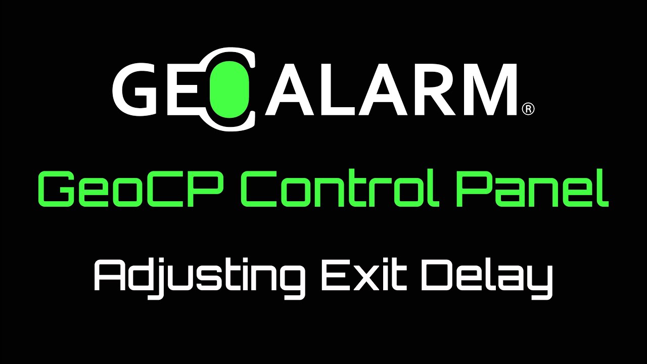 GeoAlarm Control Panel: GeoCP Adjusting Exit Delay