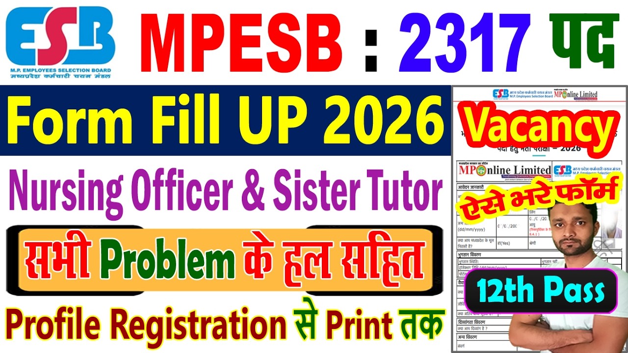 MPESB Nursing Officer Vacancy 2026 Form Fill Up, MPESB Nursing Officer Sister Tutor Online Form 2026