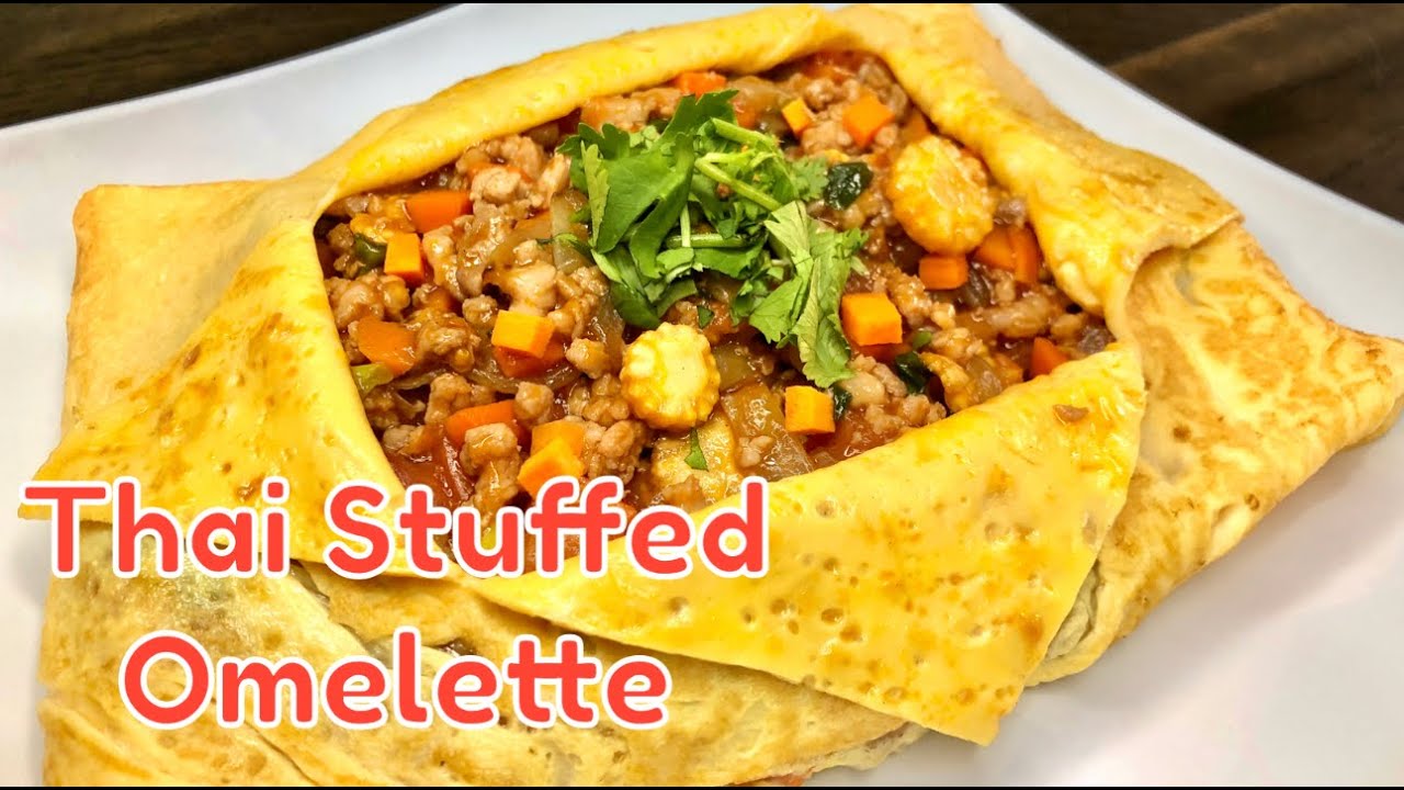Thai Stuffed Omelette ไข่ยัดไส้ (Khai Yat Sai) - Yoyo&Min Kitchen - Sharing Thai Food Recipes