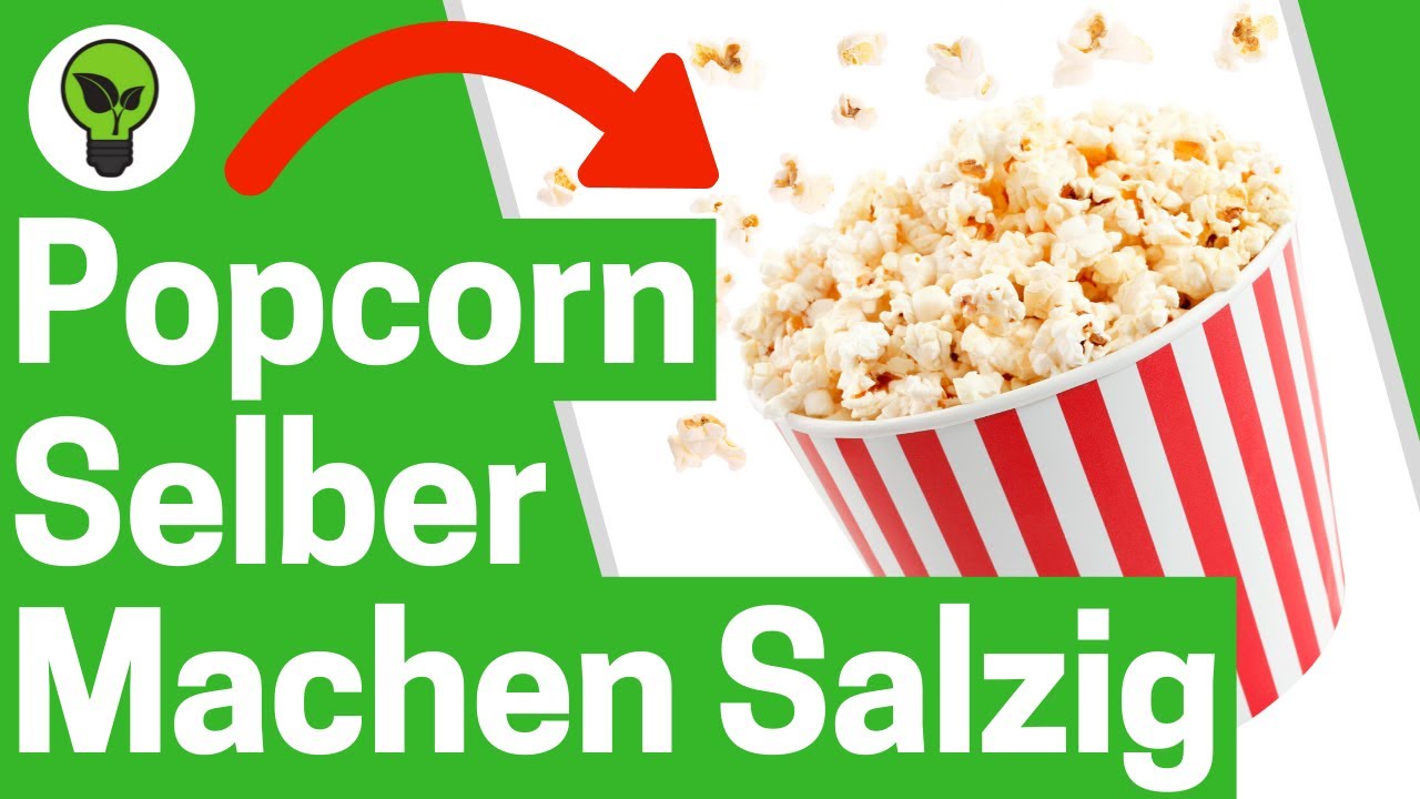 Make your own salty popcorn ✅ TOP RECIPE: Salty popcorn like in the cinema in the pan & pot!