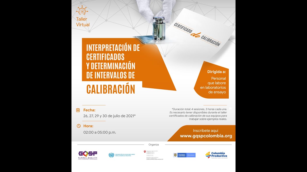 Taller virtual - Interpretación de certificados y determinación de intervalos de calibración. Día 3.
