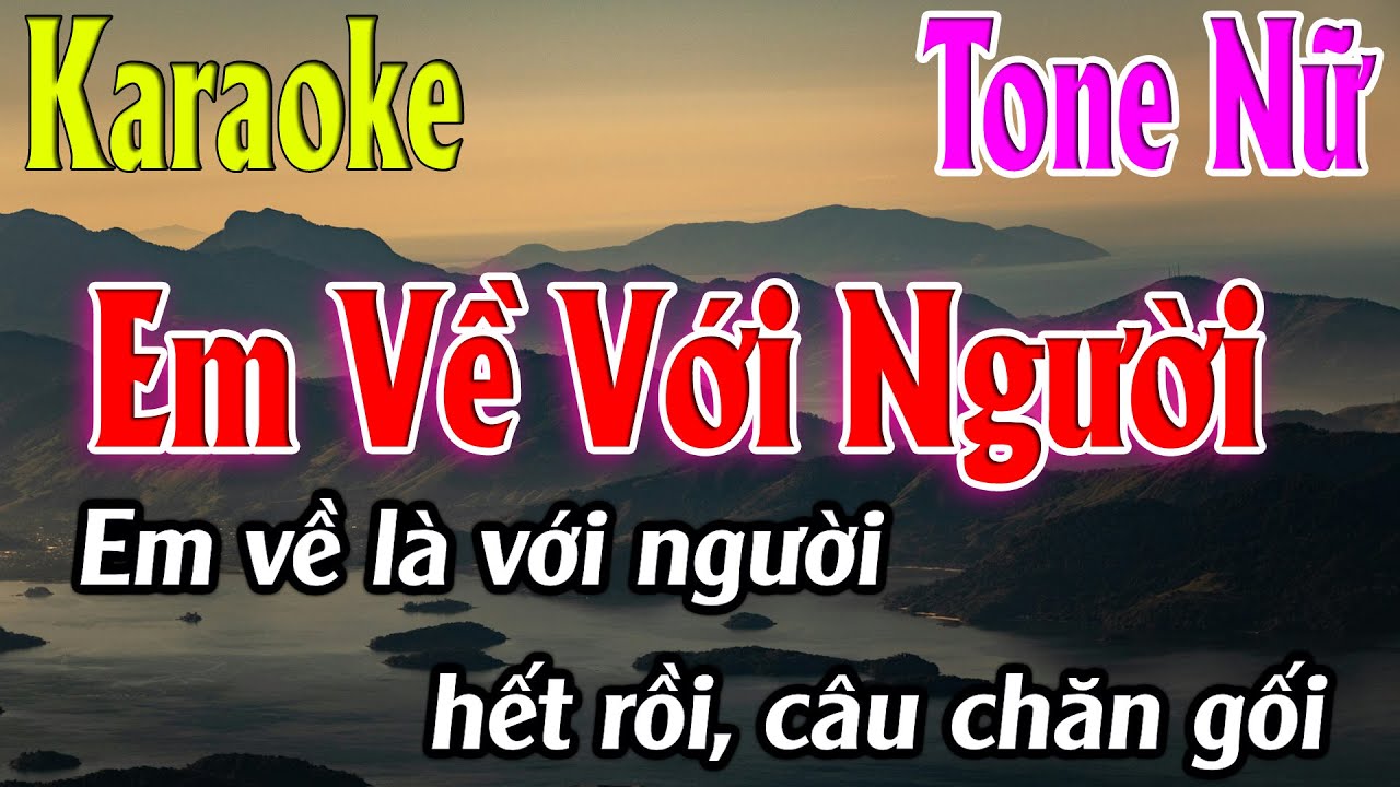Em Về Với Người Karaoke Tone Nữ ( G# ) Beat Phối Hay | Karaoke Lâm Organ