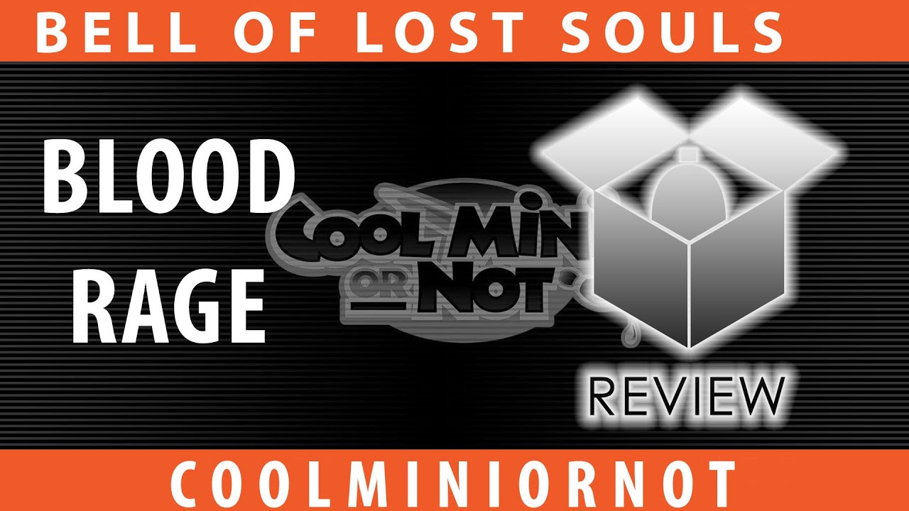 BoLS Unboxing | Blood Rage | CoolMiniOrNot