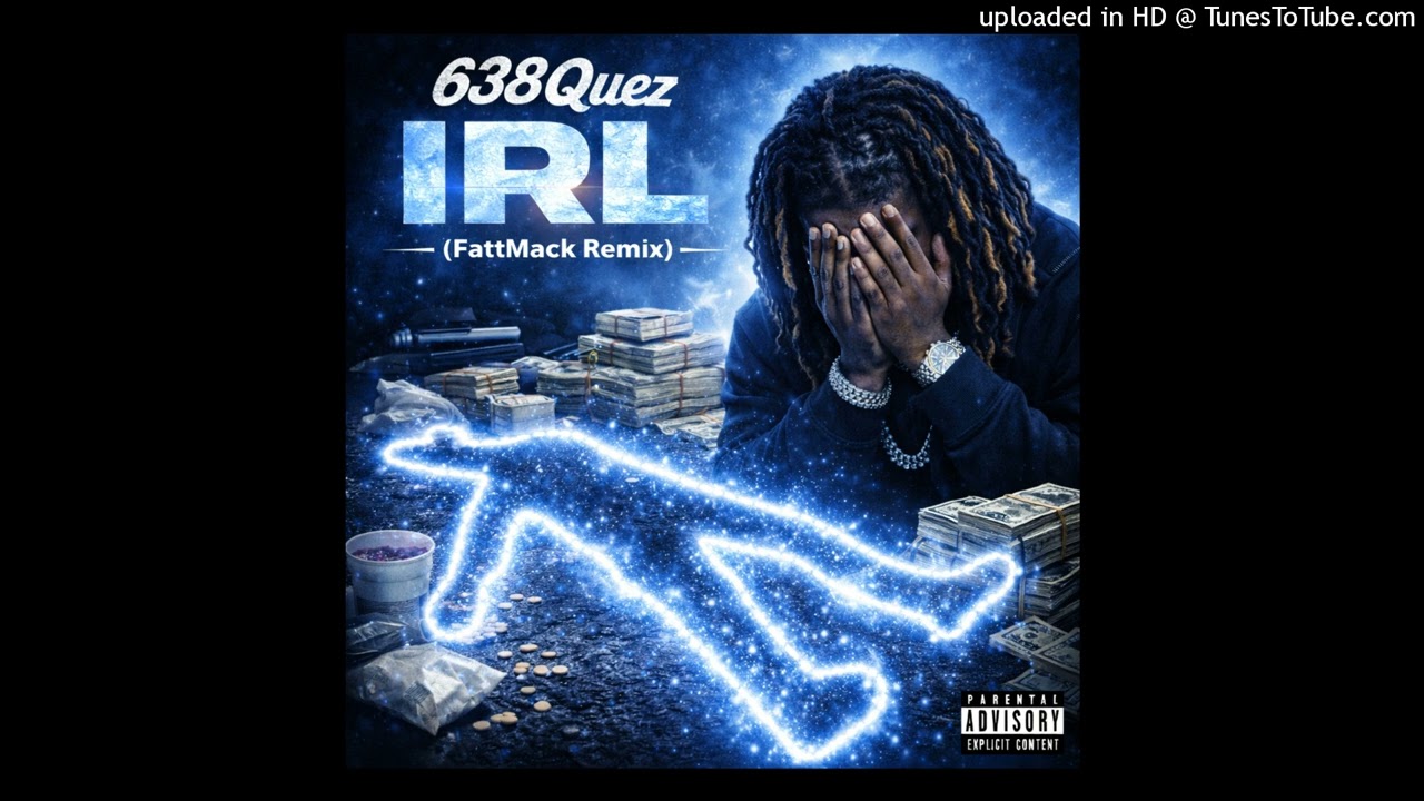 638Quez - IRL (Fattmack remix)