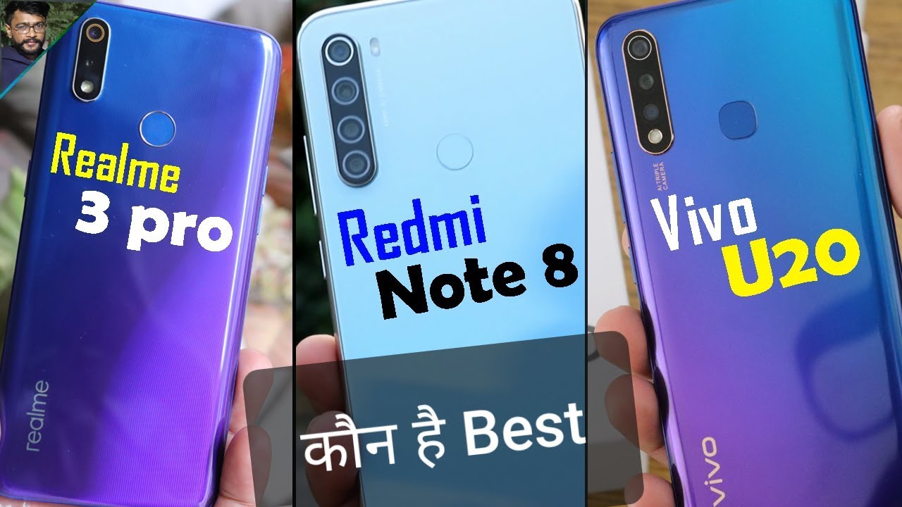 Redmi Note 8 vs Vivo U20 vs Realme 3 Pro Comparison | Camera etc 🔥