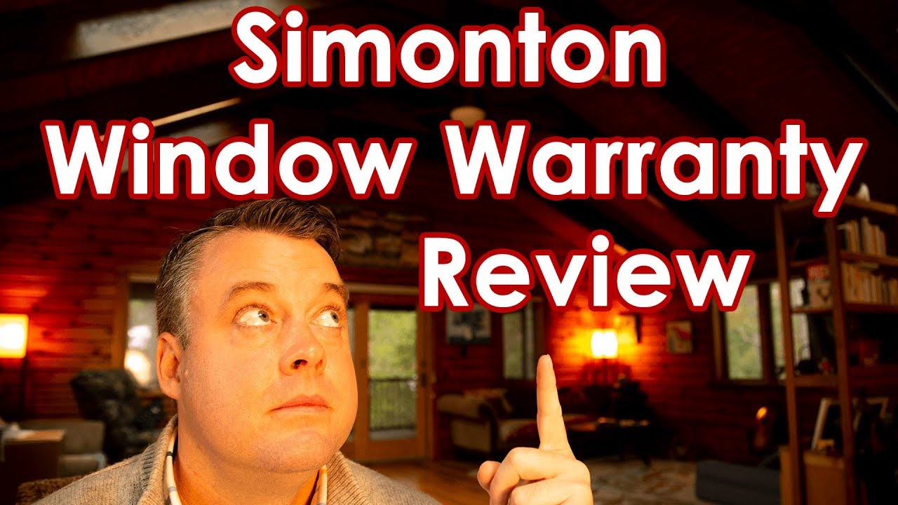 Simonton Window Warranty Review - It could be better.