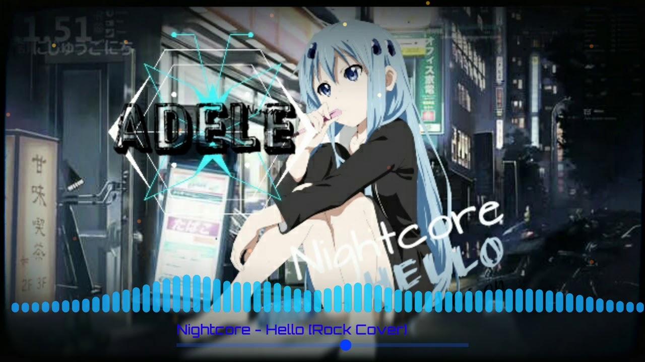 Nightcore - Hello ( Rock version )