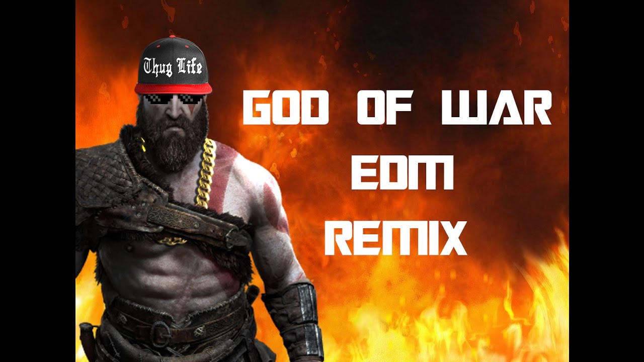 GOD OF WAR [EDM Remix] RAGE OF SPARTA