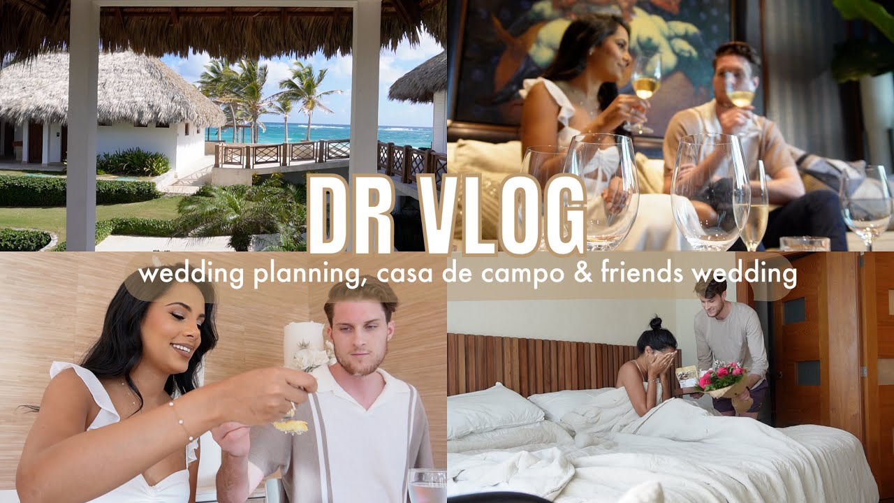 DR VLOG: Планирование свадьбы в Каса-де-Кампо и свадьба моего друга в Пунта-Кане