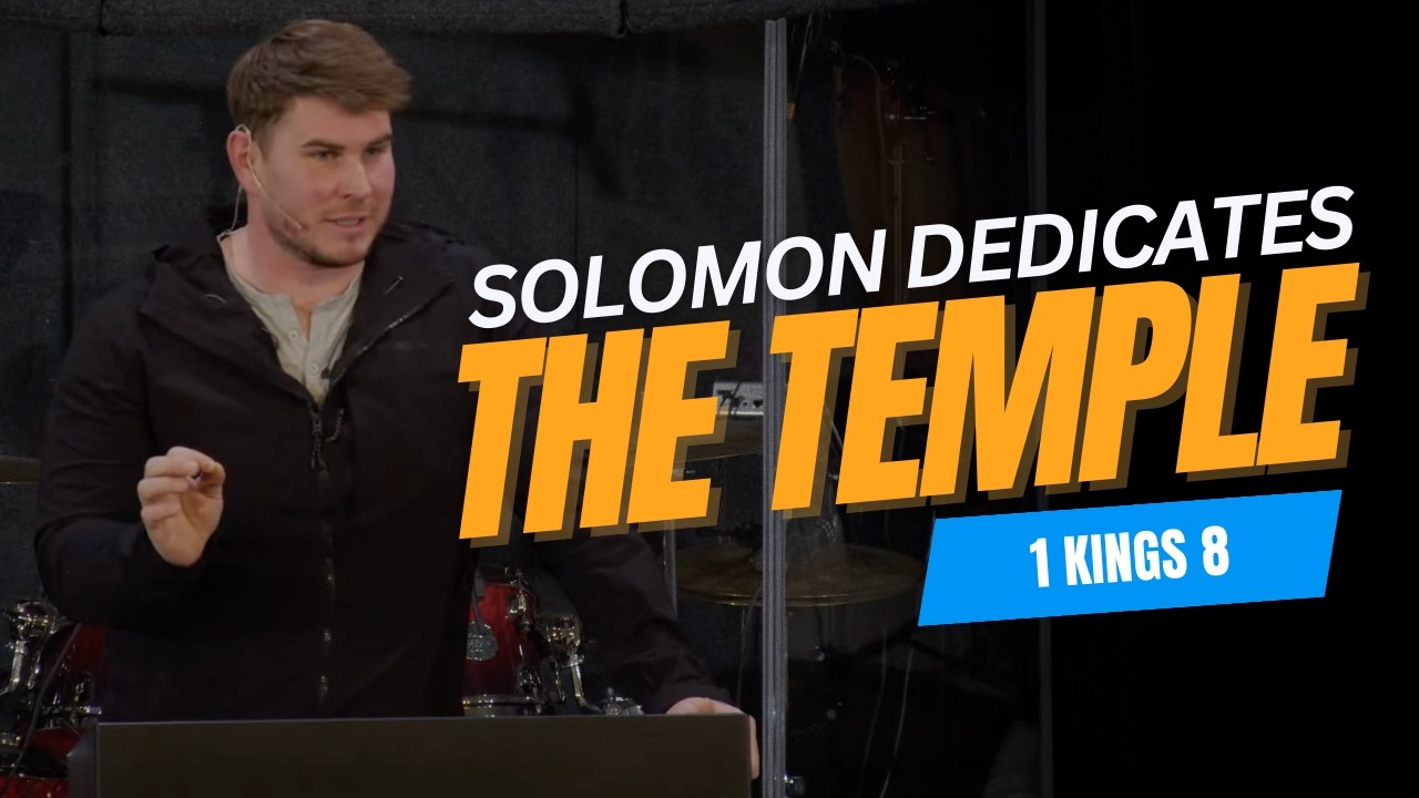 Solomon Dedicates the Temple (1 Kings 8:1-32) | Pastor Greg Huston