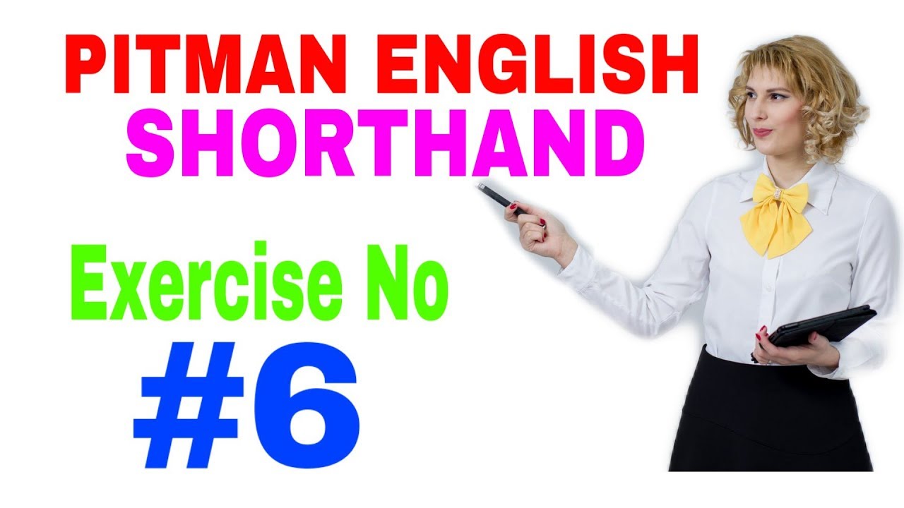 Shorthand Exercise #6  // Pitman English Shorthnad ( Steno) Exercise No 6