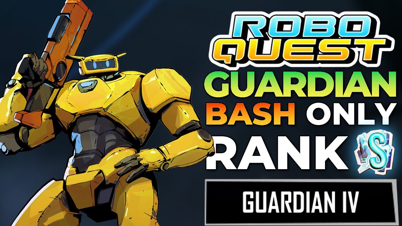 RoboQuest - BASH ONLY Rank S Run (Guardian, Guardian IV Challenge Gameplay)