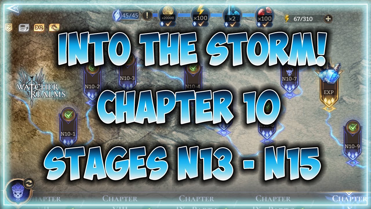 Watcher of Realms - Campaign Chapter 10 Stages N13 - N15 Walkthrough #watcherofrealms #ChapterXevent