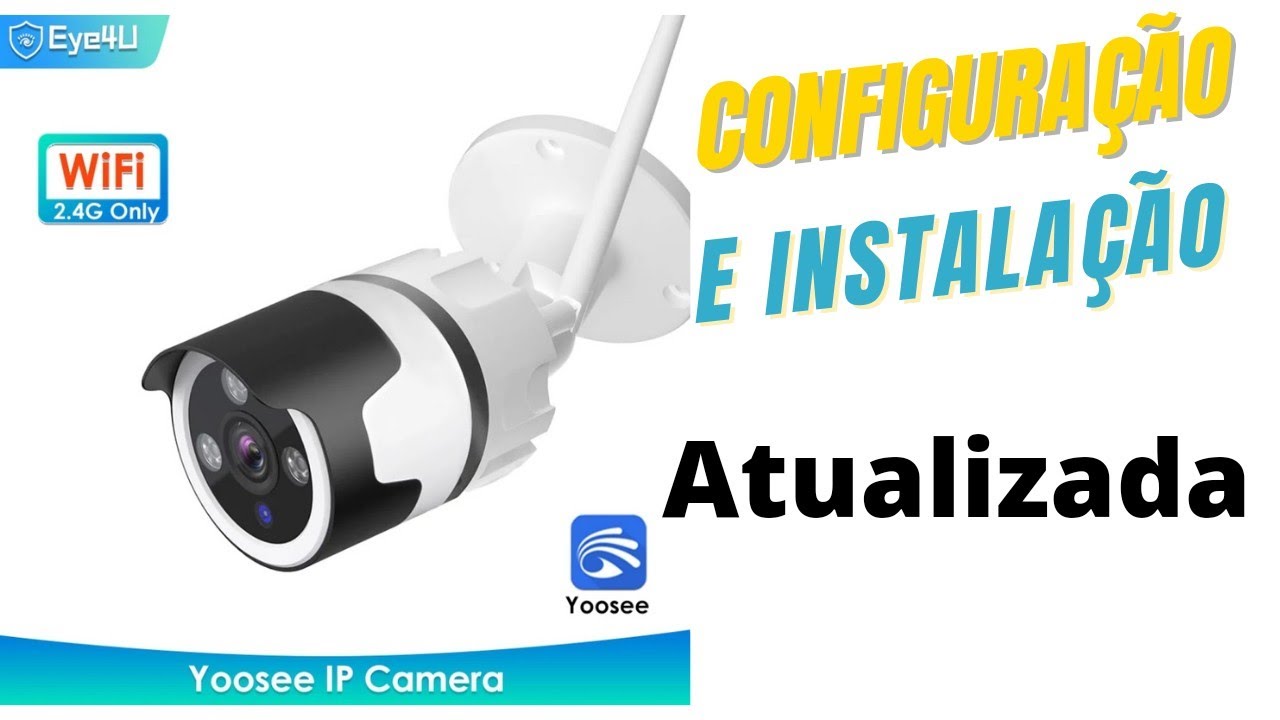como configurar e Instalar câmera IP wi-fi no aplicativo yoosee atualizado 2022