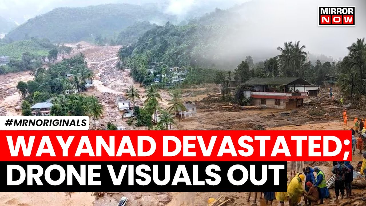Wayanad Landslide | Landslide Causes Mega Destruction In Wayanad | Hundreds Feared Trapped | News