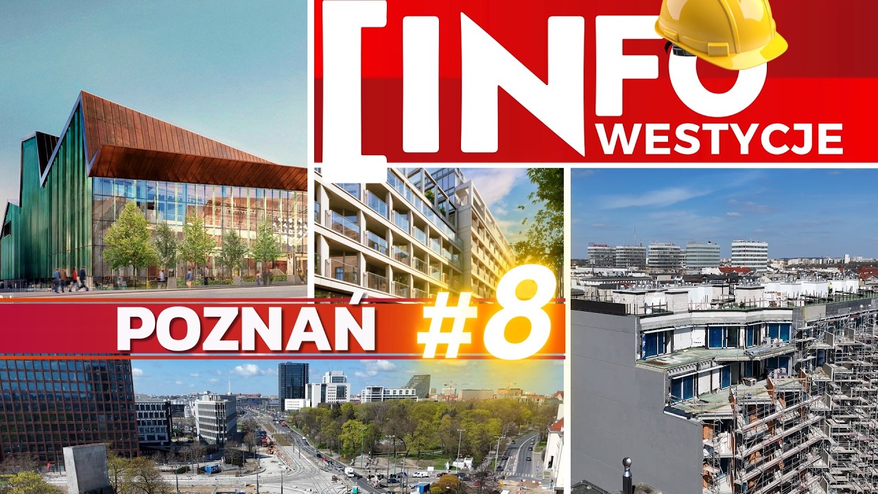INFO-INWESTYCJE: POZNAŃ#8