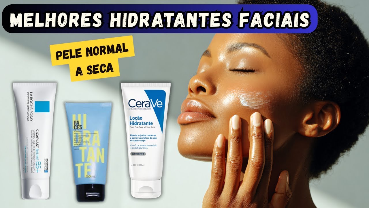 Os 3 Melhores HIDRATANTES facial para pele NORMAL A SECA