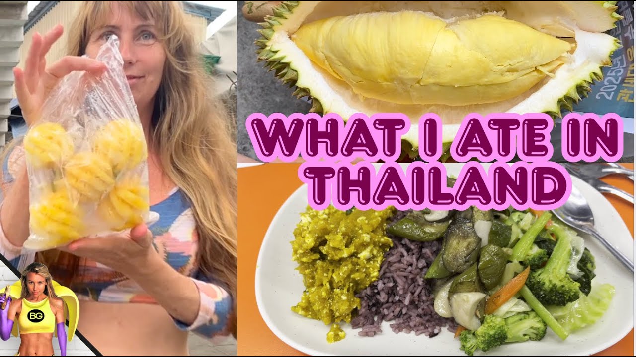 What Freelee Ate in Thailand 2025 | Vegan Street Food, Durian & Fruit-Based Meals