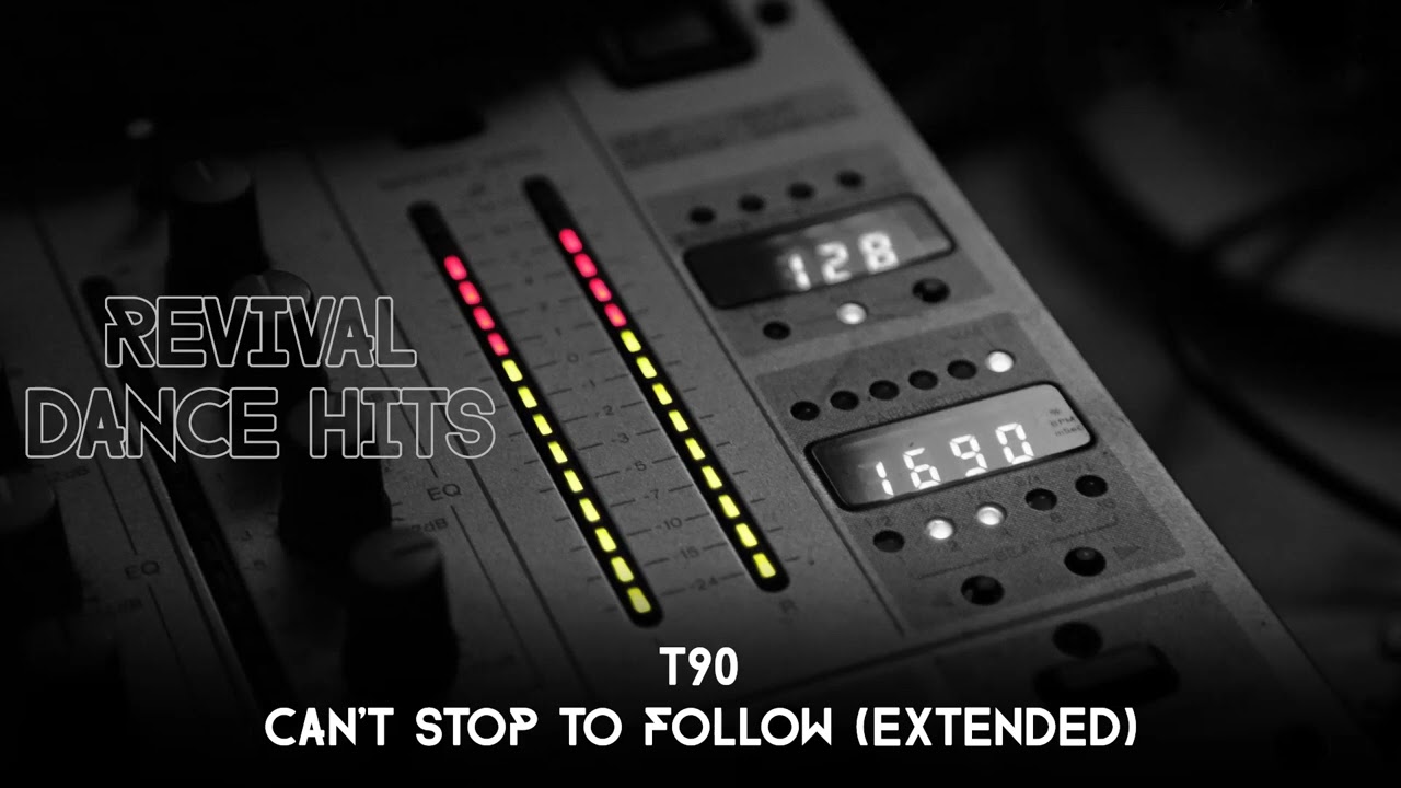 T90 - Can't Stop To Follow (Extended) [HQ]