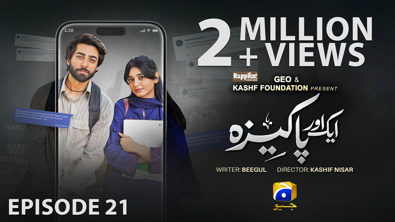 Aik Aur Pakeezah Episode 21 - [Eng Sub] Digitally Presented by Happilac Paints - 25th March 2026