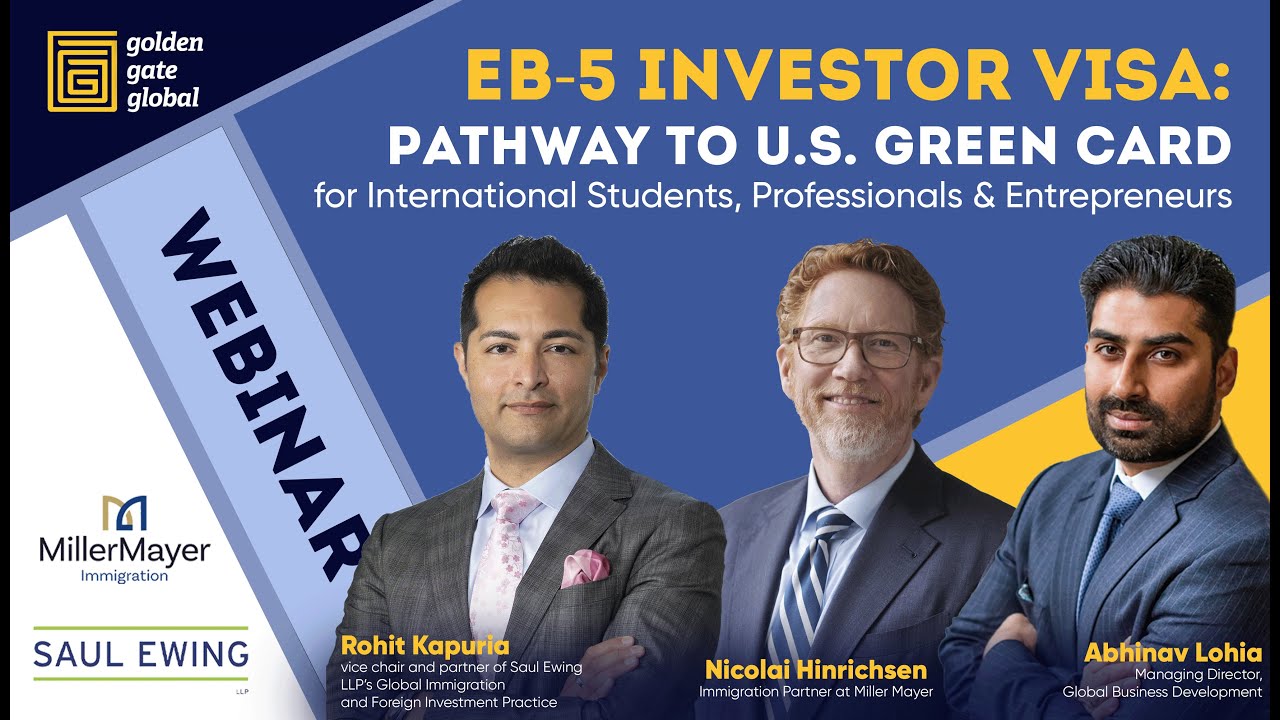 EB-5 Investor Visa Online Webinar: Pathway to U.S. Green Card