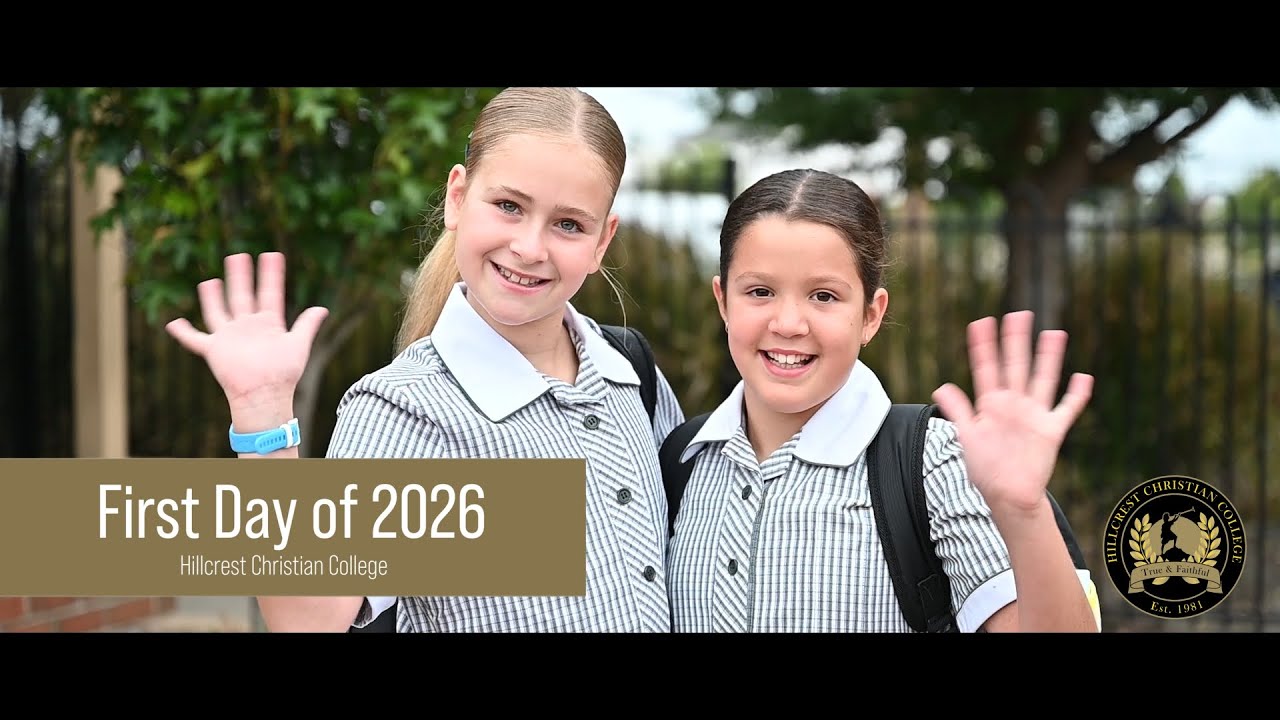 First Day of 2026 | Hillcrest Christian College