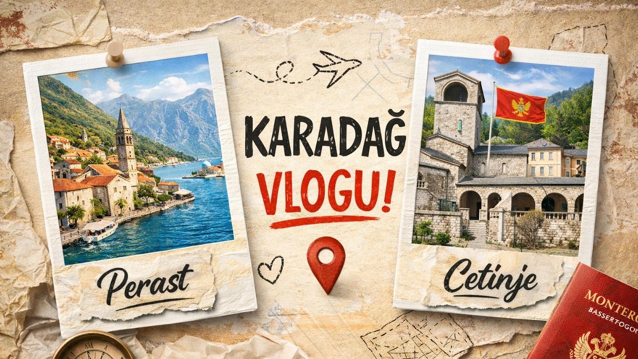 Vize Kalktıktan Sonra Karadağ’a Gittik 🇲🇪 Perast, Tivat, Cetinje